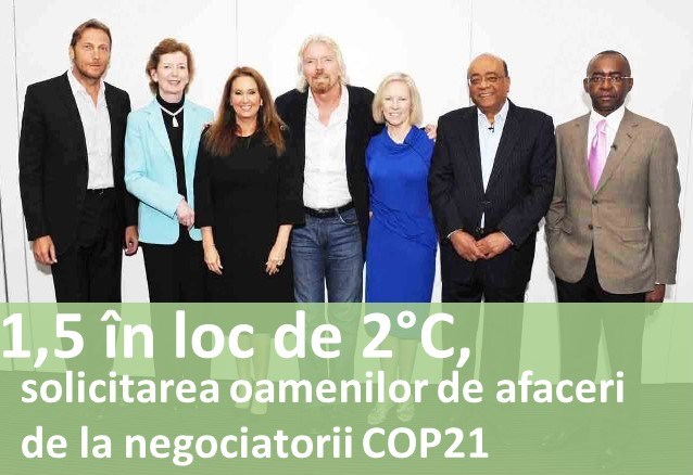 1,5 în loc de 2°C, solicitarea oamenilor de afaceri de la negociatorii COP21
