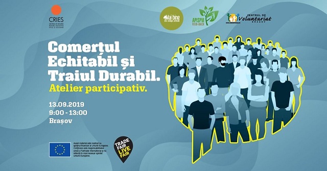 Comerțul echitabil și Traiul durabil – atelier participativ organizat de Mai Bine, la Brașov
