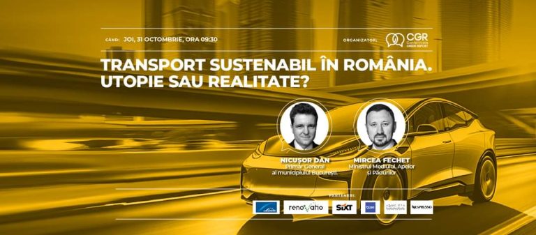 Coperta conferinței Green Report - „Transportul sustenabil în România, utopie sau realitate”.