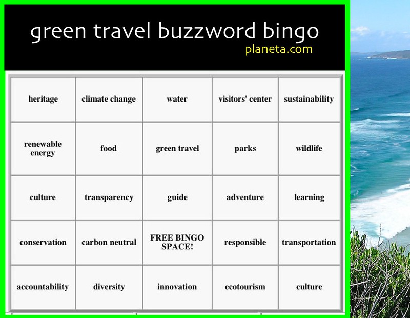 Imagine: Bingo de ecoturism din cuvinte verzi la modă, 6 ianuarie 2008 Sursa: Ron Mader | Flickr